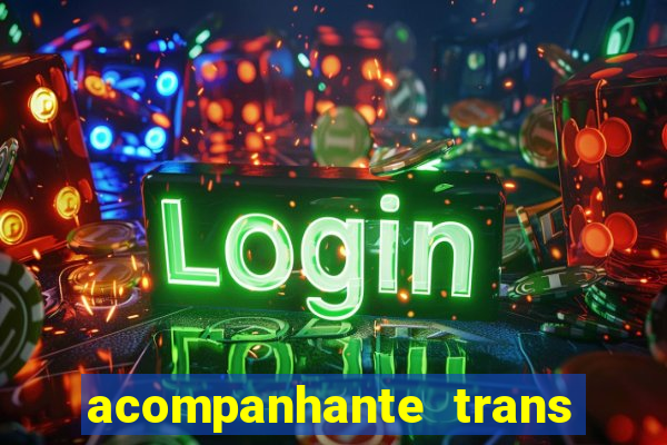 acompanhante trans porto seguro